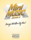 Image for Mini Music Book 3 : An Easy-Peasy book for Easy-Peasy Composing