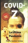 Image for Covid-Z : La Ultima Pandemia