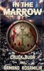 Image for In the Marrow : A Supernatural Western Thriller