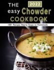 Image for The Easy Chowder Cookbook 2022