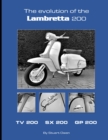 Image for The Evolution of the Lambretta 200 : TV 200 SX 200 GP 200