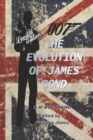 Image for The Evolution of James Bond