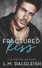 Image for Fractured Kiss : A Fractured Rock Star Romance