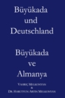 Image for Buyukada und Deutschland : Buyukada ve Almanya