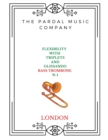 Image for Flexibility with Triplets and Glissando N-1 Bass Trombone : London