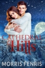 Image for Cathedral Hills Series Complete Collection