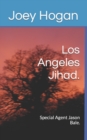 Image for Los Angeles Jihad.