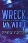Image for Wreck My World : Alternate Cover
