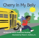 Image for Cherry In My Belly