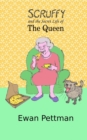 Image for Scruffy and the Secret Life of the Queen