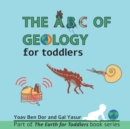 Image for The ABC of Geology for Toddlers