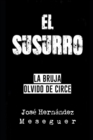 Image for El Susurro [La Bruja Olvido de Circe]
