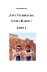 Image for !Vive Marruecos, Habla Darija! Libro 2