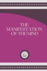 Image for The Manifestation of the Mind