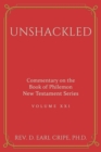 Image for Unshackled - Biblical Commentary on the Book of Philemon