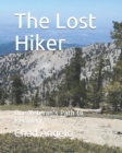 Image for The Lost Hiker : One Veteran&#39;s Path to Recovery