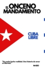 Image for El Onceno Mandamiento : Cuba Libre