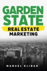 Image for Garden State Real Estate Marketing Guide