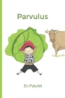 Image for Parvulus : En Patufet, a Latin translation of the timeless Catalan children&#39;s book