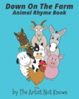 Image for Down on the farm : animal rhyme book