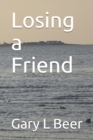 Image for Losing a Friend