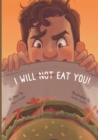 Image for I Will Not Eat You! : The Story of Daniel and the Cow Tongue Sandwich...