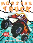 Image for Monster Truck Coloring Book for kids : Boys and Girls colouring pages Cool Cars And Vehicles Unique Collection of Awesome Designs of Monster Trucks Images to Color
