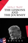 Image for Donald Trump_ The Lessons and The Journey