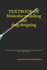 Image for TEXTBOOK OF Molecular modelling and drug designing
