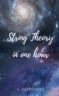 Image for String Theory in one hour