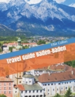 Image for Travel Guide Baden-Baden : Your Ticket To discover Baden Baden