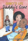 Image for Quincy&#39;s Life : Daddy&#39;s Gone