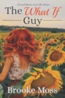 Image for The What If Guy