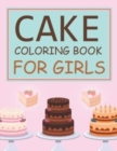 Image for Cake Coloring Book For Girls