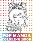 Image for Pop Manga Coloring Book