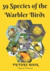 Image for 39 Species Of the Warbler Birds Picture Book