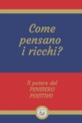 Image for Come Pensano I Ricchi?