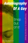 Image for Autobiography Of A Gay