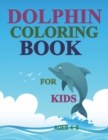 Image for Dolphin Coloring Book For Kids Ages 4-8