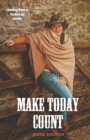 Image for Make Today Count