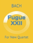 Image for Fugue XXII : For New Quartet