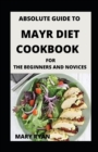 Image for Absolute Guide To Mayr Diet For Beginners And Novices