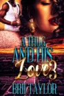 Image for A Thug And His Love 3