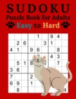 Image for Sudoku Puzzle Book for Adults Easy to Hard : Cat Sudoku Book - 600 Puzzles - Solutions at the End of the Book - Easy - Medium - Hard
