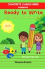 Image for Concrete Jungle Kids Presents Ready to Write : Lets Practice Our Lowercase Letters
