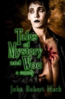Image for Tales of Mystery and Woe : a comedy