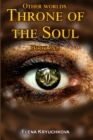 Image for Other worlds. Throne of the Soul. Book 5&amp;6