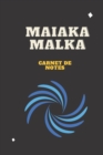 Image for Malka Maiaka : Une Terre A Sauver - Tome 1