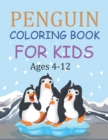 Image for Penguin Coloring Book For Kids Ages 4-12