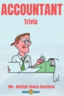 Image for Accountant Trivia 100 Multiple Choice Questions